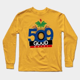 509 GOUD AYITI Long Sleeve T-Shirt